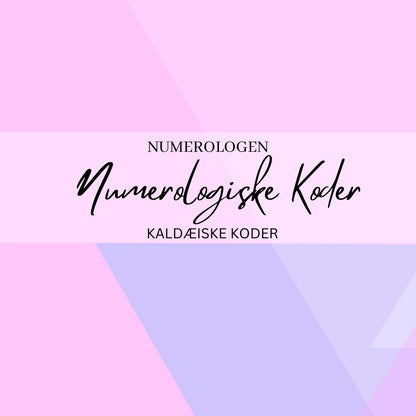 Numerologiske koder - Kaldæiske Koder